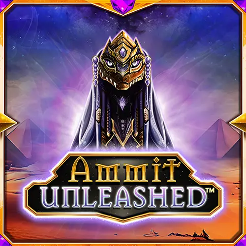 Ammit Unleashed